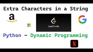 Extra character in a String LeetCode Python Solution Dynamic Programming [upl. by Enomor461]