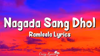 Nagada Sang Dhol Lyrics Ramleela  Shreya Ghoshal Osman Mir Ranveer Singh Deepika Padukone [upl. by Anhavas]