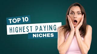 Top 10 HighestPaying YouTube Niches in 2024 [upl. by Anirtek503]