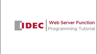 IDEC  Webserver  Programming Training [upl. by Peggy]