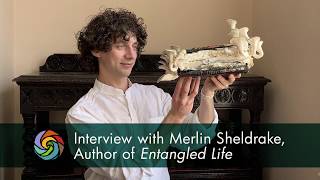 Interview with Merlin Sheldrake Author of Entangled Life  Bioneers [upl. by Lexine]