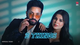 3 Things  Dilpreet Dhillon feat Shipra Goyal  Geet Goraya  Desi Crew  Kaptaan [upl. by Berg]