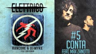 Rancore amp Dj Myke  Conta feat Max Zanotti Elettrico 5 [upl. by Middleton]