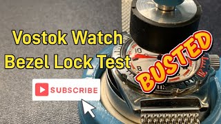 Vostok Dive Watch Bezel Lock Test [upl. by Nawor]