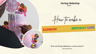 Making a Rainbow Lollipop Birthday cake [upl. by Durwood]