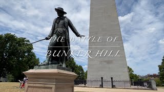 The Battle of Bunker Hill [upl. by Strohbehn]