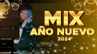 🎄MIX AÑO NUEVO 2024  NACHITO DJ 🔥MIX FIESTERO 🥤 🔥 mix fiestero 🔥 mix bolichero 🥳 [upl. by Mac]