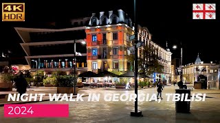 【4K】Night Walk in Georgia Tbilisi 2024 [upl. by Madigan]