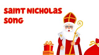 Saint Nicholas Song  Ô Grand Saint Nicolas en anglais [upl. by Dedie]