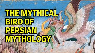 Simurgh Mythology EXPLAINED [upl. by Ynneg811]