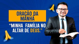 ORAÇÃO DA MANHÃ  Segundafeira 07 Outubro [upl. by Erehpotsirhc795]