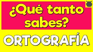 ¿PUEDES con esta prueba de ORTOGRAFÍA 🤓🤓 60 PREGUNTAS de Ortografía [upl. by Shaer]