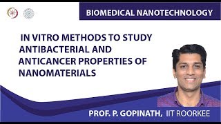 In vitro Methods to study antibacterial and anticancer properties of nanomaterials [upl. by Torray]