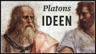 Die platonischen Ideen · Platons Ideenlehre erklärt [upl. by Pratte]