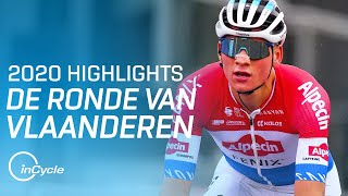 De Ronde van Vlaanderen 2020  Men Elite Full Race Highlights  inCycle [upl. by Elenaj529]