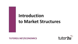 Introduction to Market Structures Introduction  Economics Revision [upl. by Ueik]