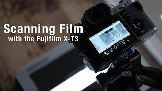 Scanning Film with the Fujifilm XT3 [upl. by Rice]