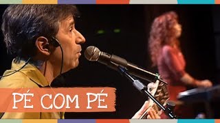 Palavra Cantada  Pé com Pé [upl. by Qerat]