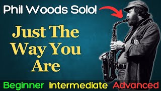 Just The Way You Are  Phil Woods Solo [upl. by Dlaregztif]