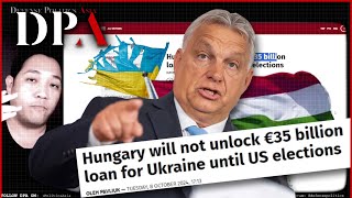 Hungary BLOCKS EU money to Ukraine until US Election is over [upl. by Anahsohs]