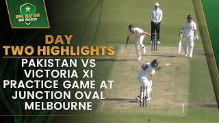 Day Two Highlights  Pakistan vs Victoria XI Practice Game at Junction Oval Melbourne [upl. by Nannette21]