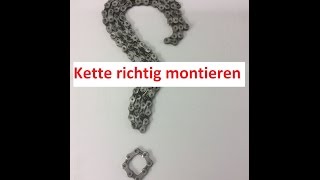 Kette richtig montieren  einfädeln [upl. by Enelie]