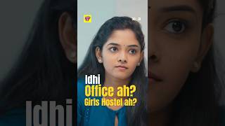 Idhi Office Ah Girls Hostel Ah 30 weds 21  shorts  Reels  Whatsapp Status  Chai Bisket [upl. by Eelyma447]