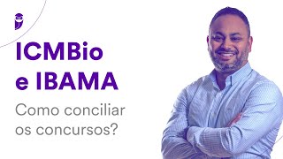 Concurso ICMBio e IBAMA Como conciliar os concursos [upl. by Meunier]