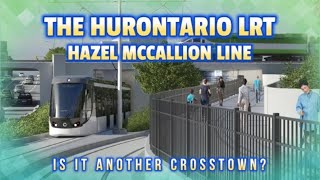 Hurontario Line  Will Mississauga have the same problem as Toronto Transit with the Crosstown LRT [upl. by Norvun]