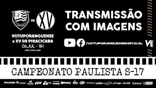 Votuporanguense x XV de Piracicaba  Paulista S17 AO VIVO COM IMAGENS 06072024 [upl. by Leahcimluap]