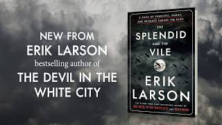 The Splendid and the Vile by Erik Larson [upl. by Neerom]