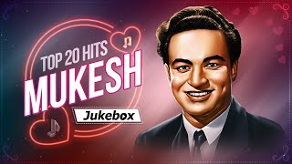 Top 20 Hits Of Mukesh  मुकेश के सुपरहिट गाने  Classic Bollywood Songs [upl. by Martinez]