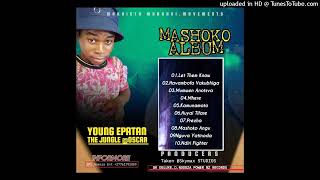 Young Epatan  MhereMashoko Album2024 Mr Nomara Ent Zimdancehall [upl. by Alegnave]