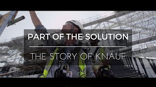 Knauf  Part of the Solution [upl. by Ellimac701]