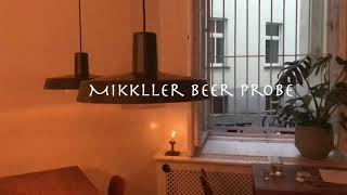 Mikkeller Bier Probe｜Mikkeller精酿啤酒屋品啤酒 [upl. by Juliana809]