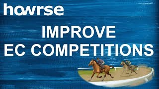 Improve EC Competitions  EC Howrse Help [upl. by Deer992]