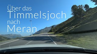 Über das Timmelsjoch nach Meran in 4KUHD [upl. by Relluf]