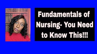 FundamentalsFoundations of Nursing [upl. by Kcirddahc6]