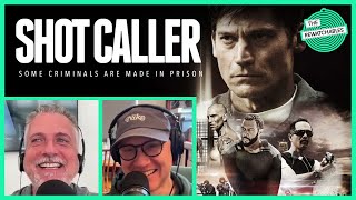 ‘Shot Caller’ is One Of The Best Prison Movies Ever  The Rewatchables [upl. by Wolliw]