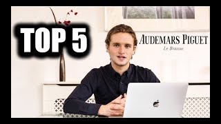 Top 5  Audemars Piguet [upl. by Eehtomit]