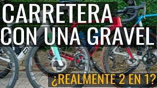 Hacemos CARRETERA con bici de GRAVEL ¿2 en 1 ¿Funciona [upl. by Ahsitra]