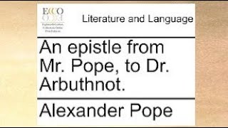 An Epistle to Dr Arbuthnot Lecture 1 [upl. by Winna]