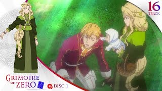 Grimoire of Zero  Disc 1  Track 16 [upl. by Ennobe]