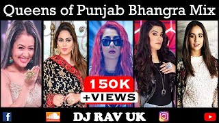 Bhangra Mix  Punjabi Mix  Queens of Punjab [upl. by Eixel374]