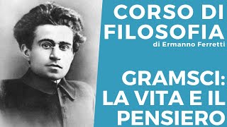 Gramsci la vita e il pensiero [upl. by Bigler]