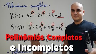 Polinômios completos e incompletos [upl. by Aivatnahs]