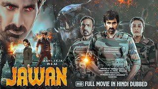 Jawan quot Ravi Teja New 2024 Released Full Hindi Dubbed Action MovieLatest New Hindi Dubbed Movie 2024 [upl. by Say795]