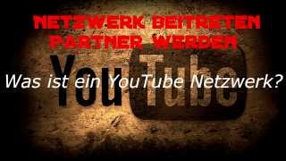 YouTube Netzwerke  Partner werden [upl. by Aysab22]