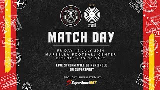 Orlando Pirates  PreSeason Friendly  19 July 2024  vs Al Sadd SC  Marbella Spain [upl. by Drucy]