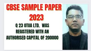 solution no 23  Cbse sample paper 2023 Otua Ltd was registered sethsaccountancytricks [upl. by Pritchard]